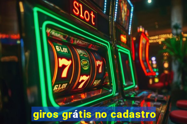 giros grátis no cadastro